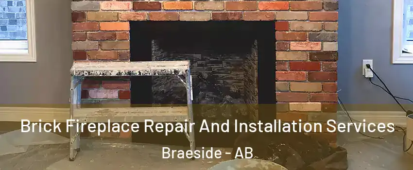  Brick Fireplace Repair And Installation Services Braeside - AB