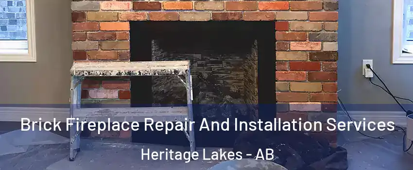  Brick Fireplace Repair And Installation Services Heritage Lakes - AB