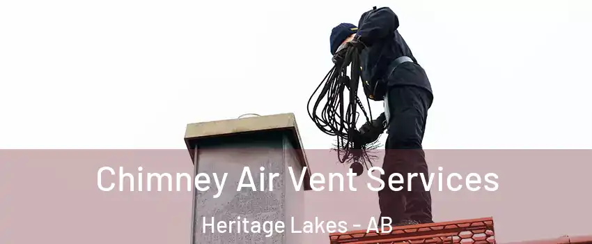  Chimney Air Vent Services Heritage Lakes - AB