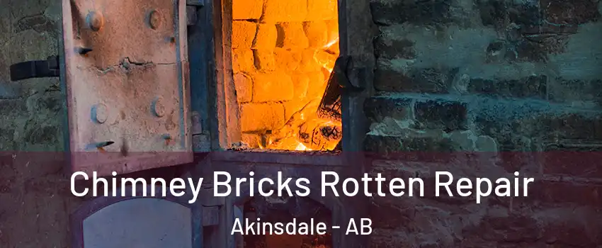  Chimney Bricks Rotten Repair Akinsdale - AB