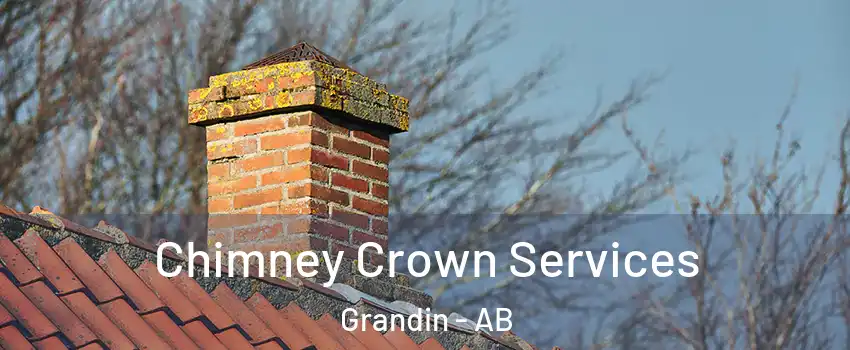  Chimney Crown Services Grandin - AB