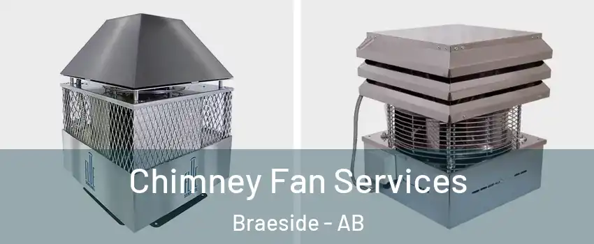  Chimney Fan Services Braeside - AB