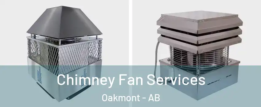  Chimney Fan Services Oakmont - AB