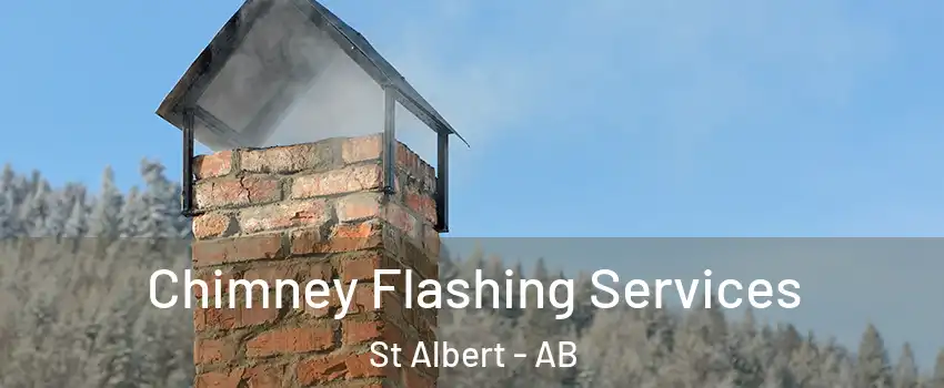  Chimney Flashing Services St Albert - AB
