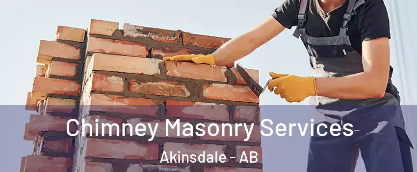  Chimney Masonry Services Akinsdale - AB