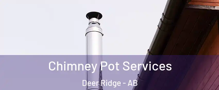  Chimney Pot Services Deer Ridge - AB