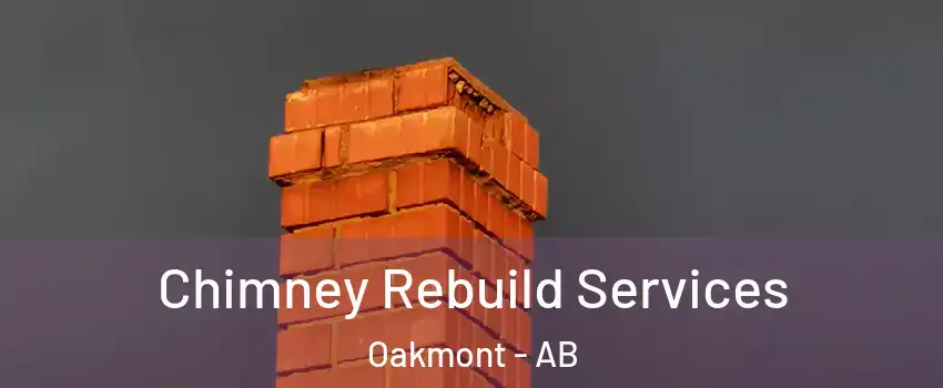  Chimney Rebuild Services Oakmont - AB