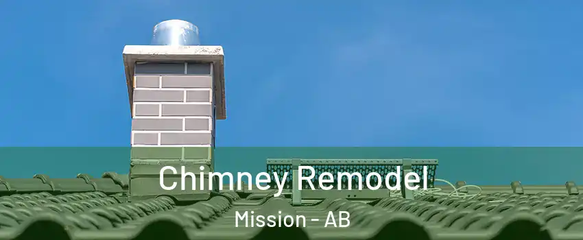  Chimney Remodel Mission - AB
