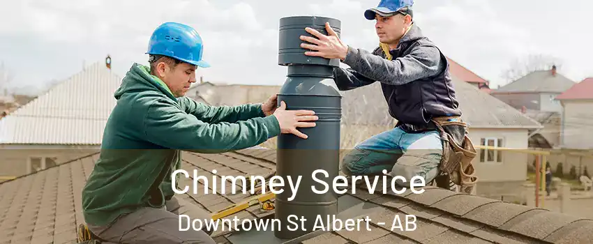  Chimney Service Downtown St Albert - AB