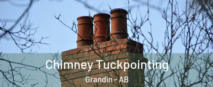  Chimney Tuckpointing Grandin - AB