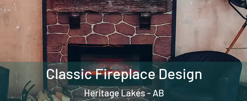  Classic Fireplace Design Heritage Lakes - AB