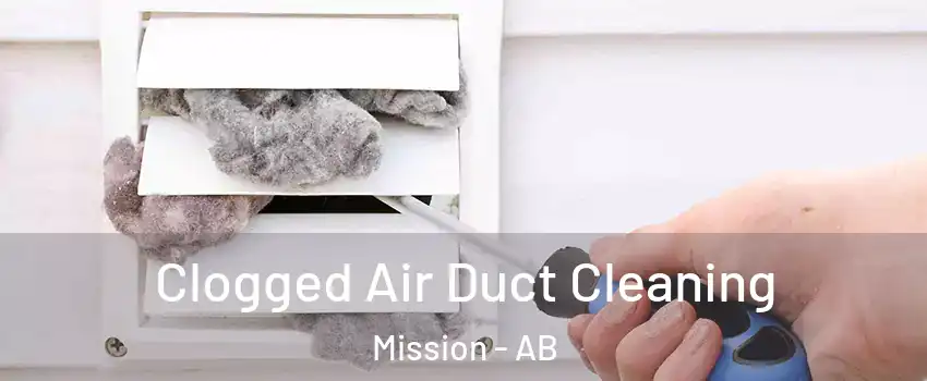 Clogged Air Duct Cleaning Mission - AB