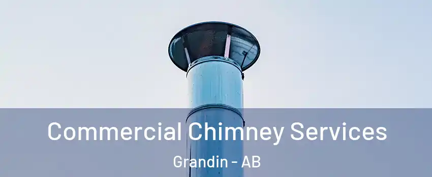  Commercial Chimney Services Grandin - AB