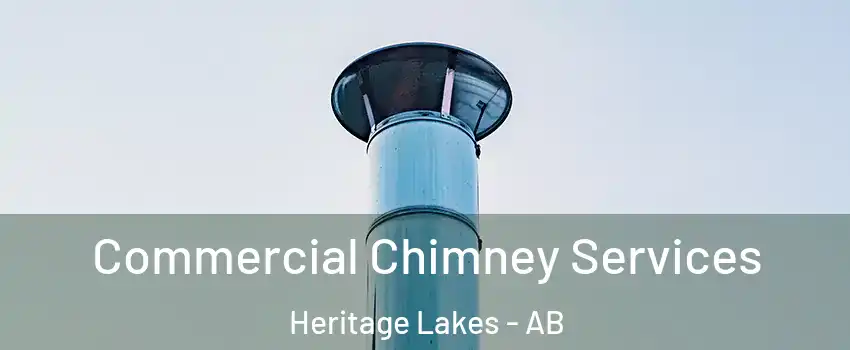  Commercial Chimney Services Heritage Lakes - AB