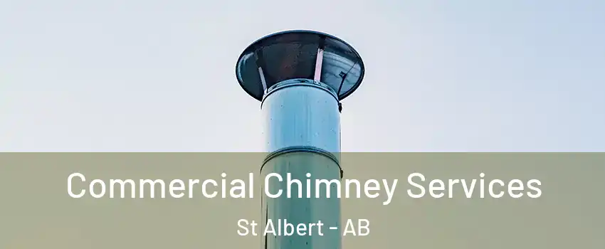  Commercial Chimney Services St Albert - AB