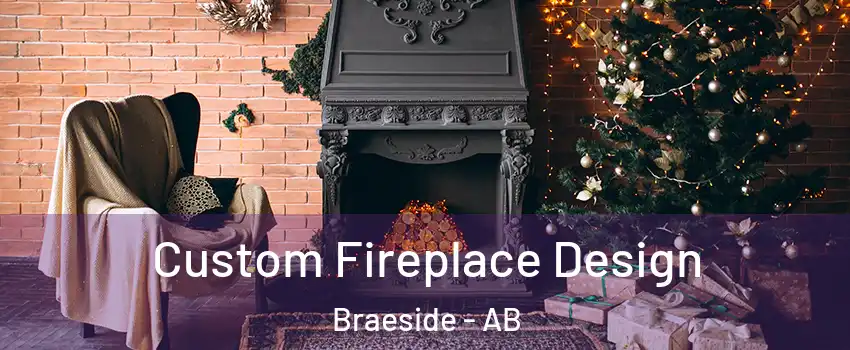  Custom Fireplace Design Braeside - AB