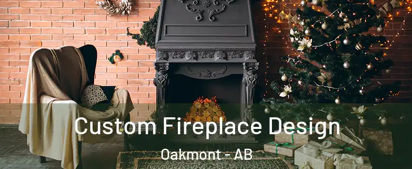  Custom Fireplace Design Oakmont - AB