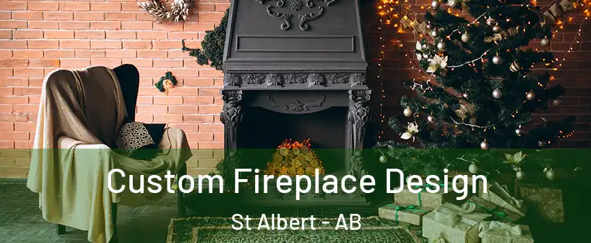  Custom Fireplace Design St Albert - AB