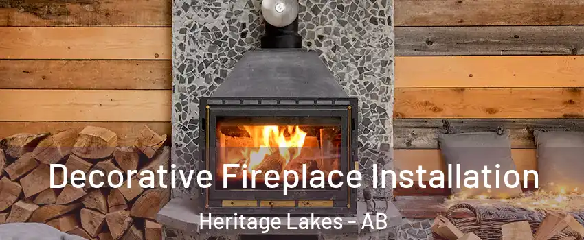  Decorative Fireplace Installation Heritage Lakes - AB