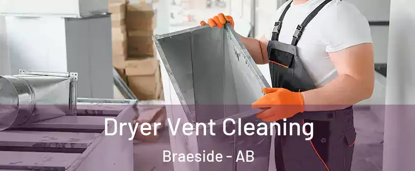  Dryer Vent Cleaning Braeside - AB
