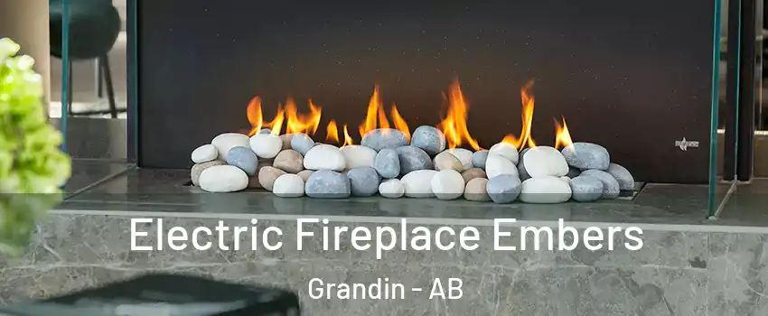  Electric Fireplace Embers Grandin - AB