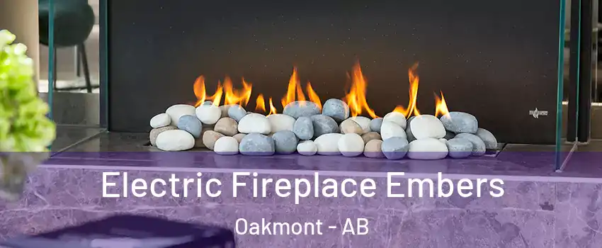  Electric Fireplace Embers Oakmont - AB