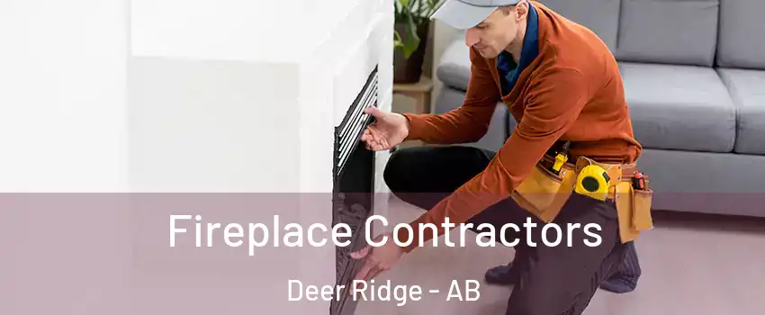  Fireplace Contractors Deer Ridge - AB