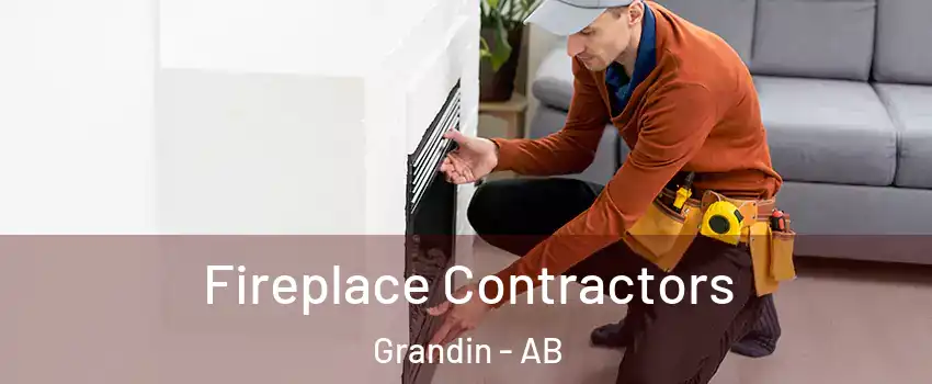  Fireplace Contractors Grandin - AB