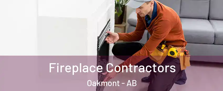  Fireplace Contractors Oakmont - AB