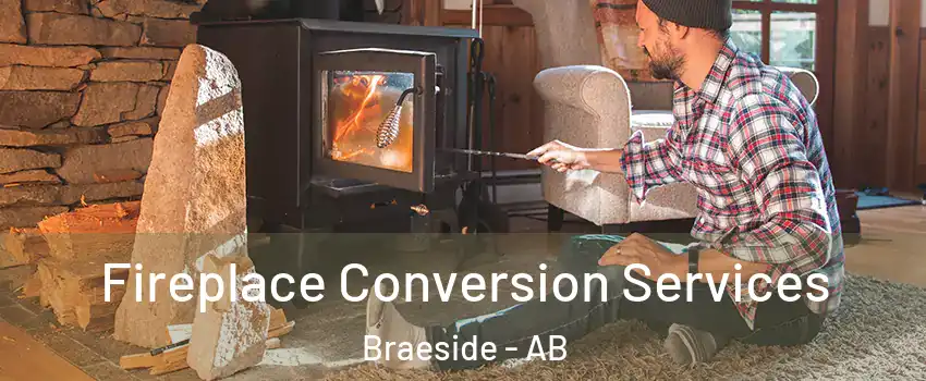  Fireplace Conversion Services Braeside - AB