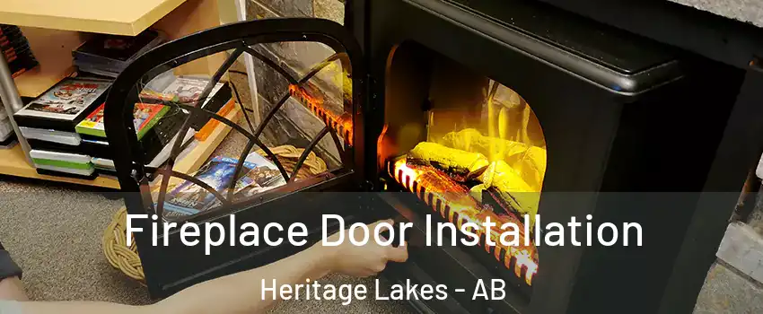  Fireplace Door Installation Heritage Lakes - AB