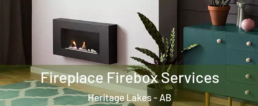  Fireplace Firebox Services Heritage Lakes - AB