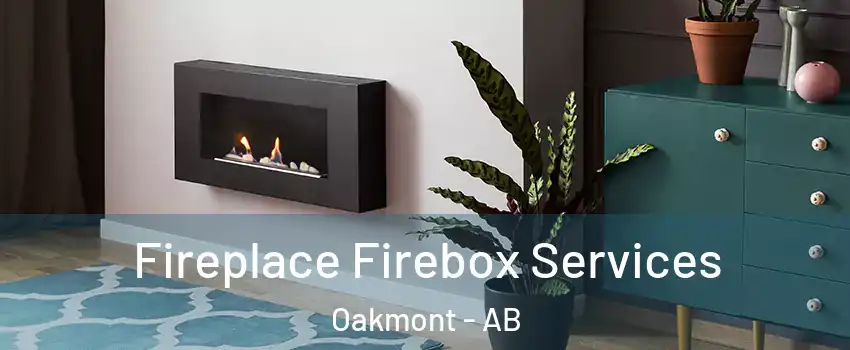  Fireplace Firebox Services Oakmont - AB