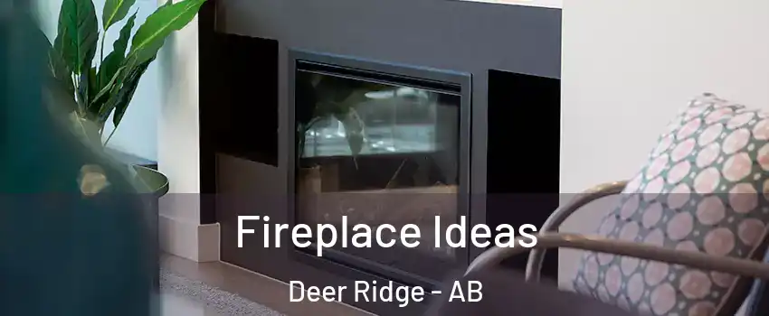 Fireplace Ideas Deer Ridge - AB