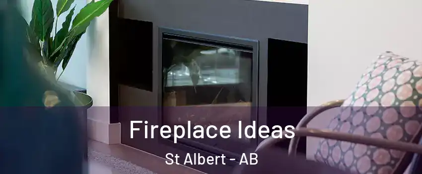  Fireplace Ideas St Albert - AB