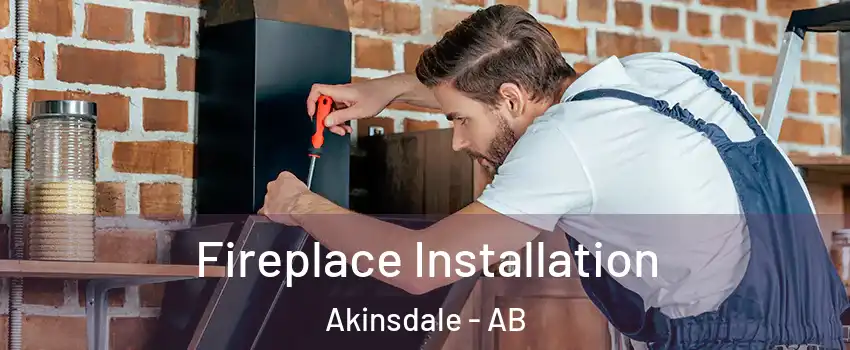  Fireplace Installation Akinsdale - AB