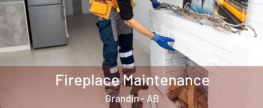  Fireplace Maintenance Grandin - AB
