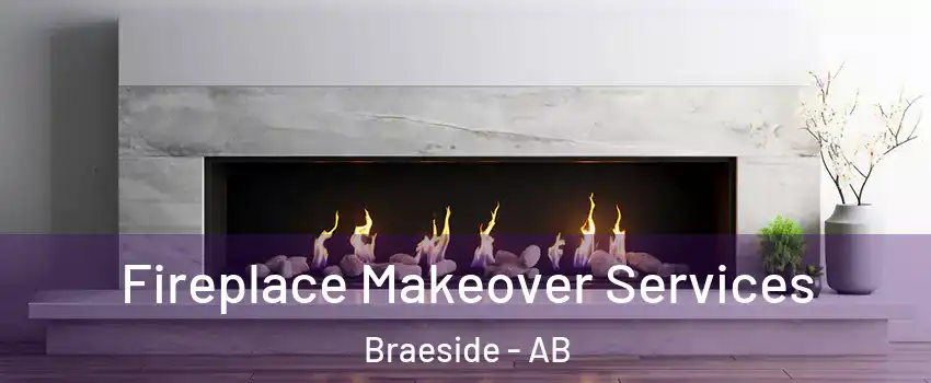  Fireplace Makeover Services Braeside - AB