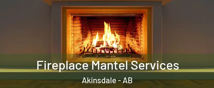  Fireplace Mantel Services Akinsdale - AB