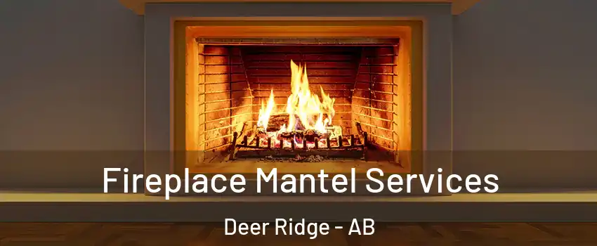  Fireplace Mantel Services Deer Ridge - AB