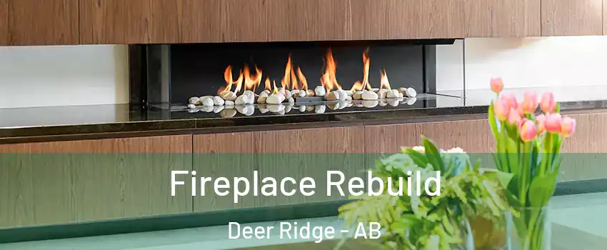  Fireplace Rebuild Deer Ridge - AB