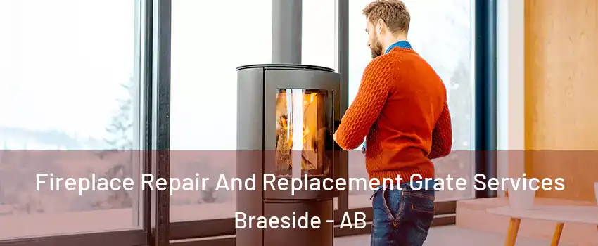  Fireplace Repair And Replacement Grate Services Braeside - AB