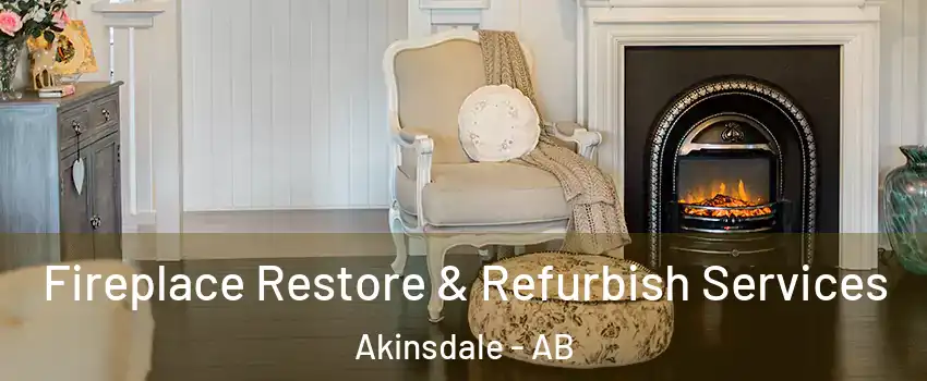 Fireplace Restore & Refurbish Services Akinsdale - AB