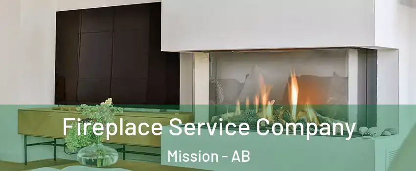  Fireplace Service Company Mission - AB