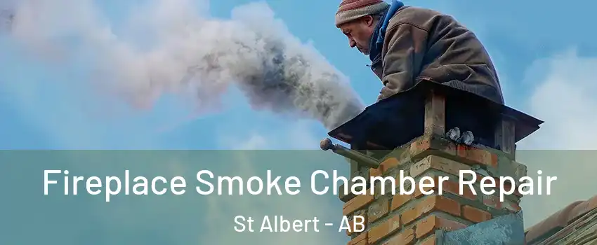  Fireplace Smoke Chamber Repair St Albert - AB