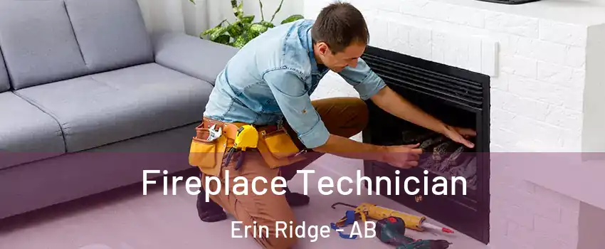  Fireplace Technician Erin Ridge - AB