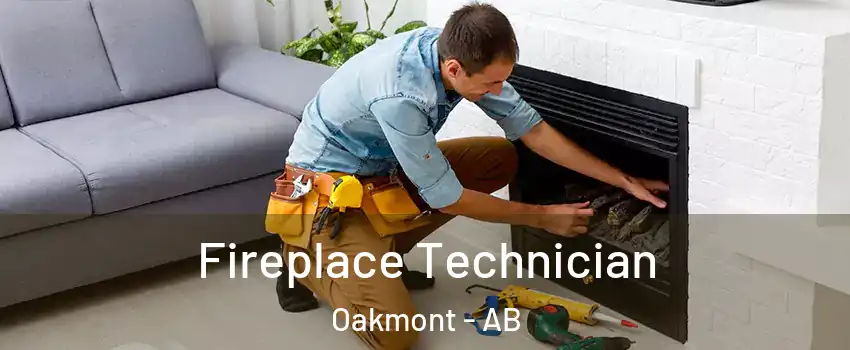  Fireplace Technician Oakmont - AB