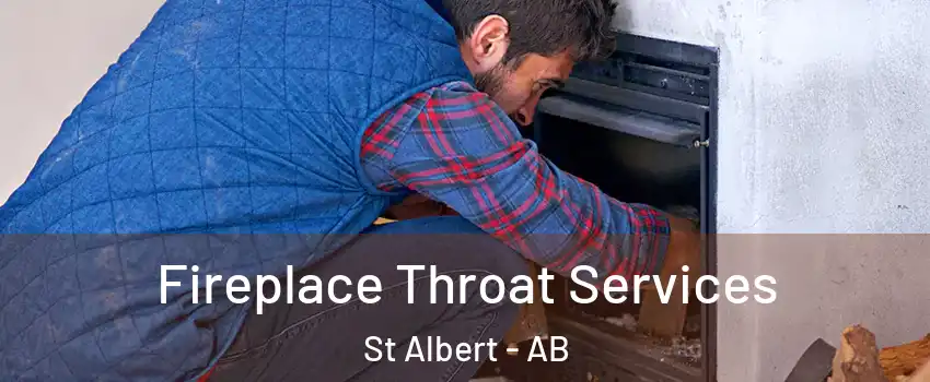  Fireplace Throat Services St Albert - AB