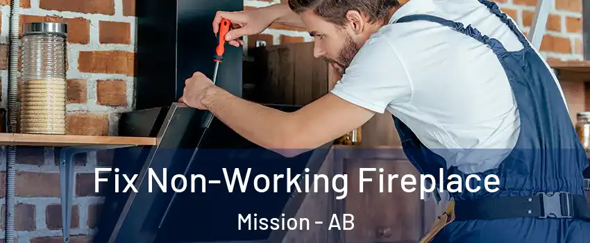  Fix Non-Working Fireplace Mission - AB