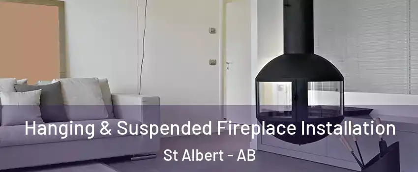  Hanging & Suspended Fireplace Installation St Albert - AB